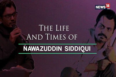 The Life and Times of Nawazuddin Siddiqui